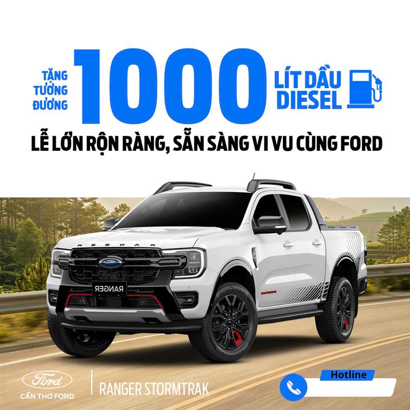 FORD TUNG CHƯƠNG TRÌNH TẶNG THÊM 1000L DẦU CHO KHÁCH TỪ HÔM NAY !
